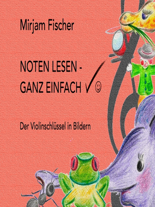 Title details for Noten lesen--ganz einfach by Mirjam Fischer - Available